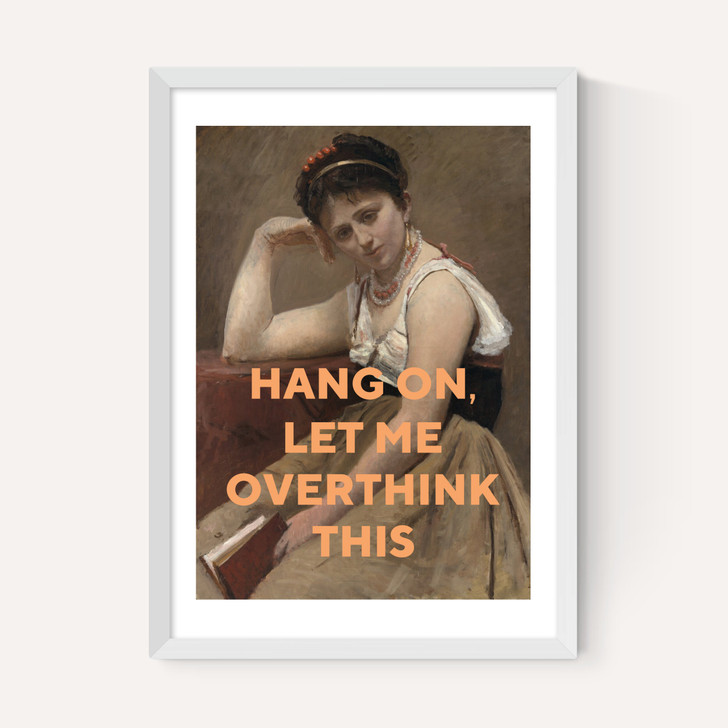 Let Me Overthink This