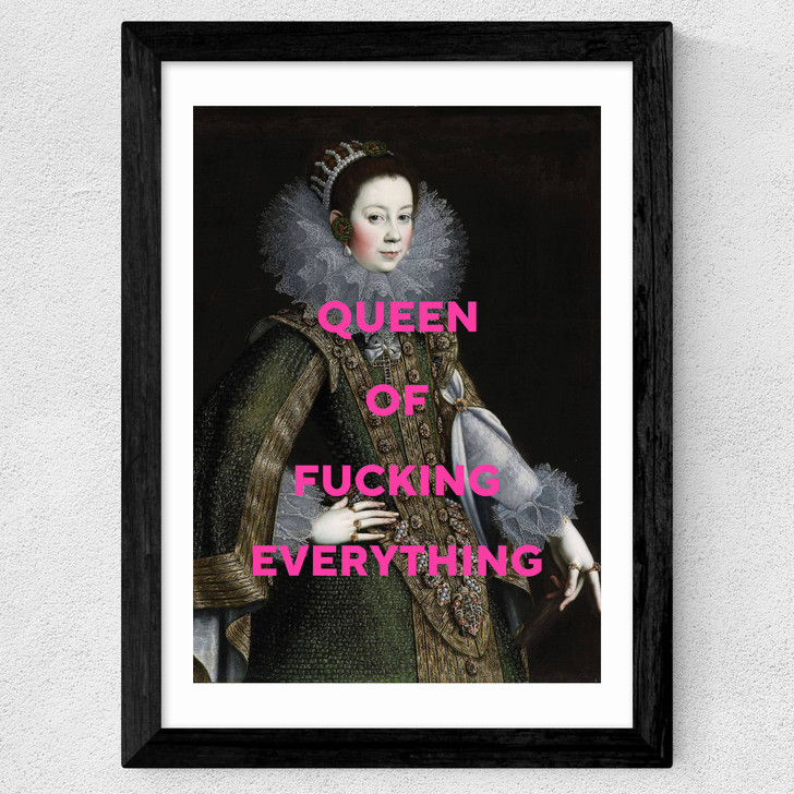 Queen Of Fucking Everything Wide Black Frame