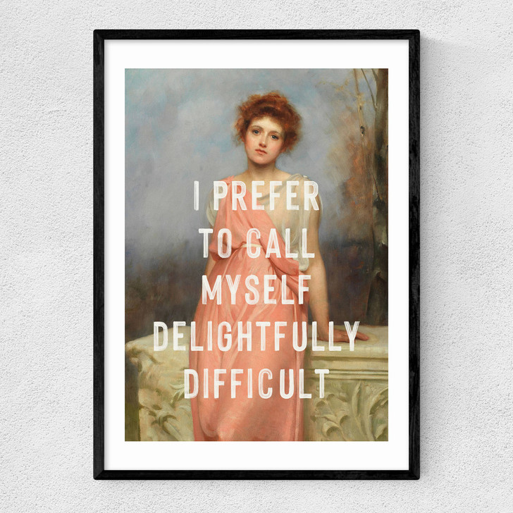 Delight Fully Difficult Narrow Black Frame