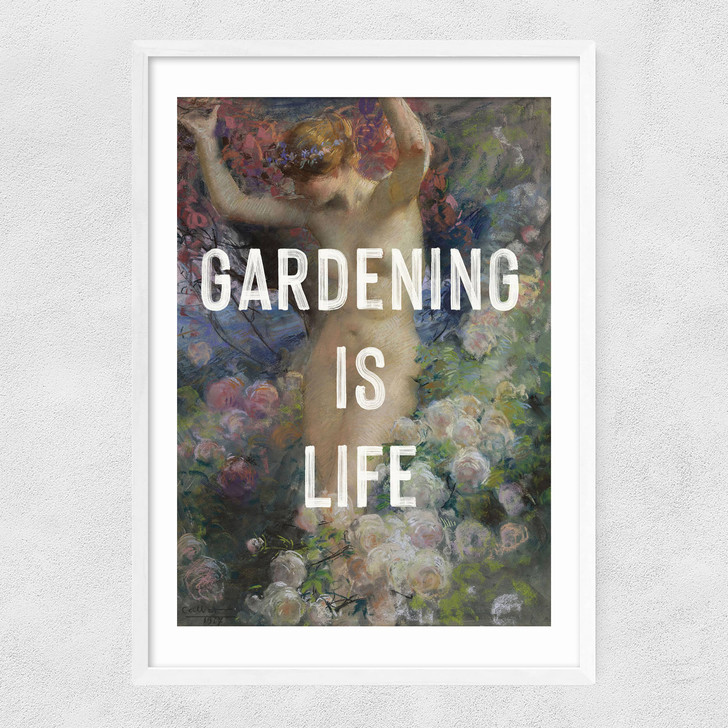 Gardening Is Life Narrow White Frame