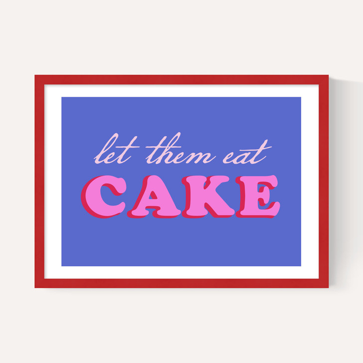 Let Them Eat Cake