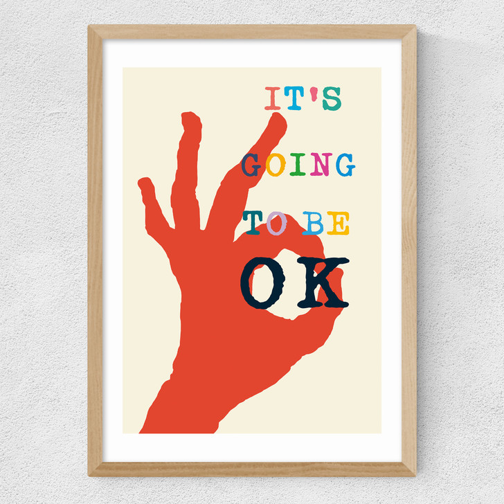 It's Going To Be Okay Medium Oak Frame