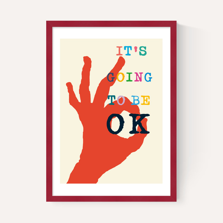 It's Going To Be Okay