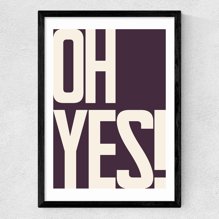 Oh Yes Medium Black Frame