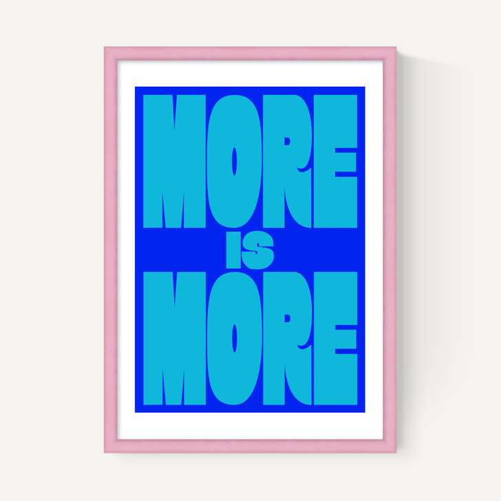 More Is More