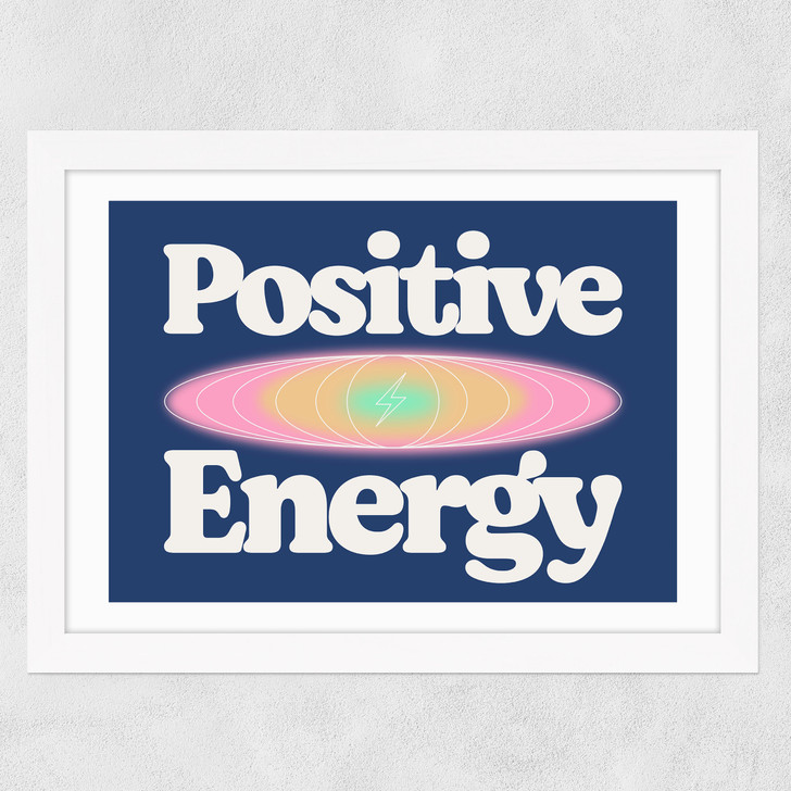 Positive Energy by HollieGraphik Wide White Frame Positive Energy by HollieGraphik Wide White Frame