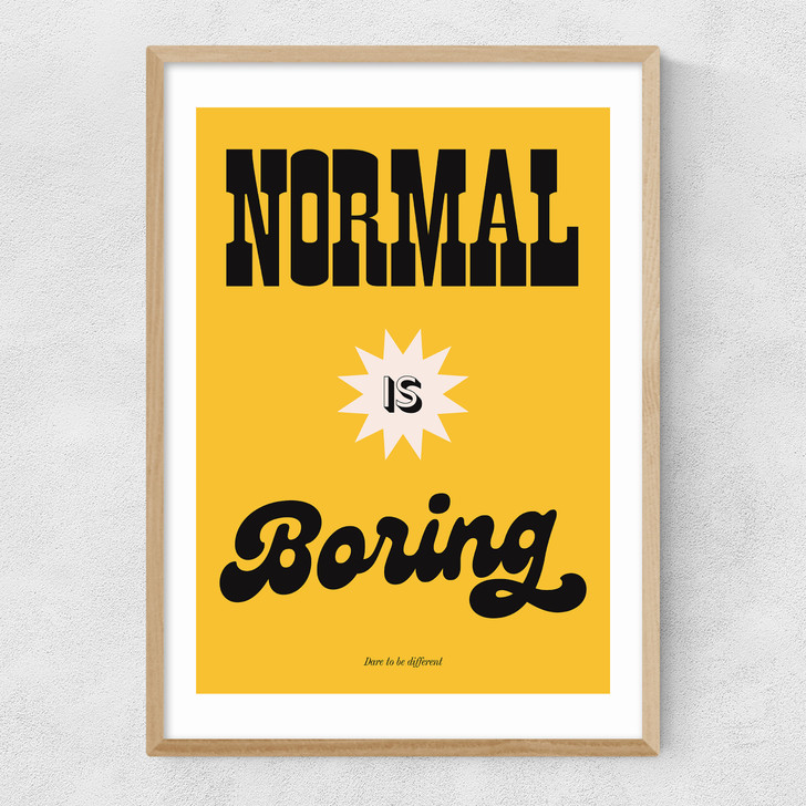Normal Is Boring by HollieGraphik Narrow Oak Frame Normal Is Boring by HollieGraphik Narrow Oak Frame