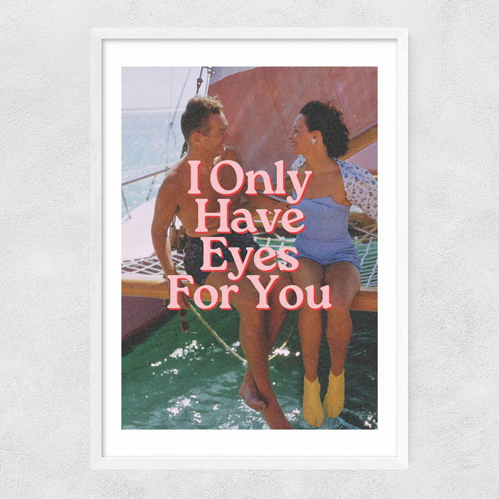 Only Have Eyes For You Narrow White Frame Only Have Eyes For You Narrow White Frame