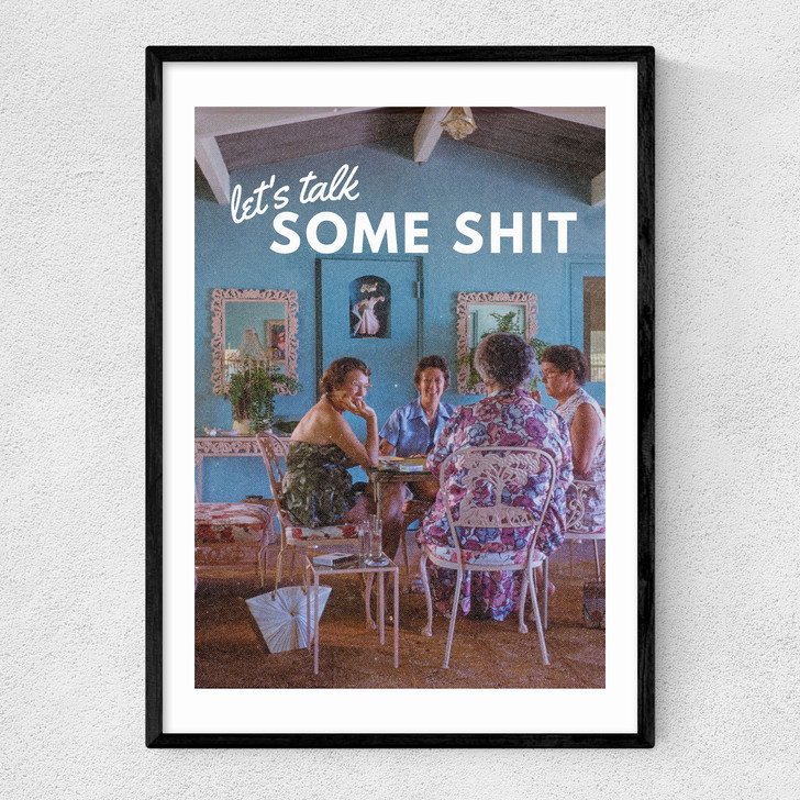 Let's Talk Some Shit Narrow Black Frame Let's Talk Some Shit Narrow Black Frame
