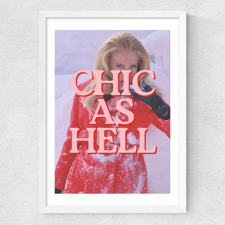 Chic As Hell Medium White Frame Chic As Hell Medium White Frame