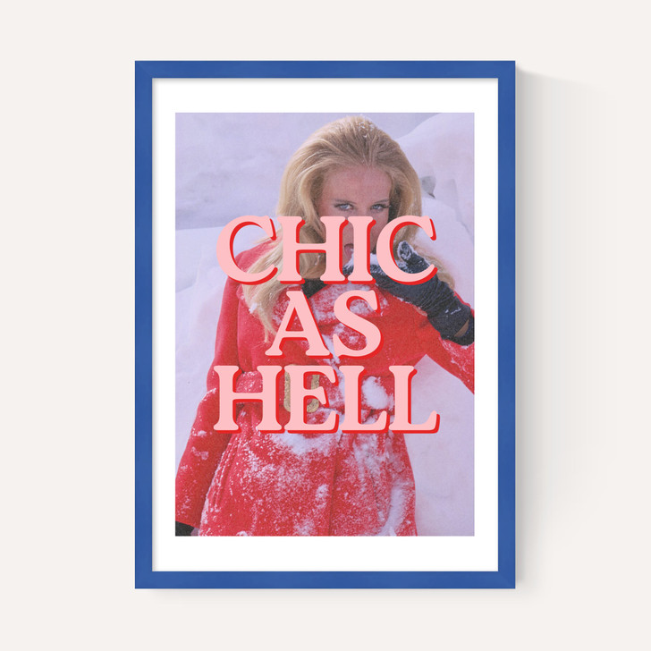 Chic As Hell