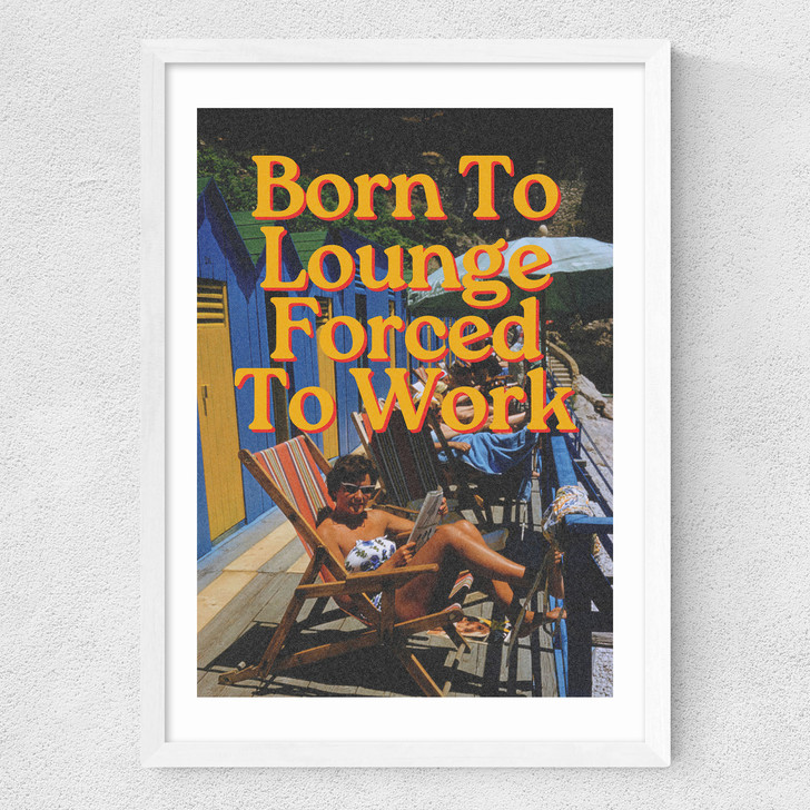 Born To Lounge Medium White Frame Born To Lounge Medium White Frame
