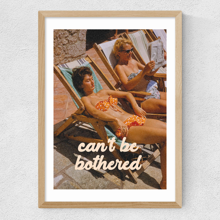 Can't Be Bothered Medium Oak Frame Can't Be Bothered Medium Oak Frame