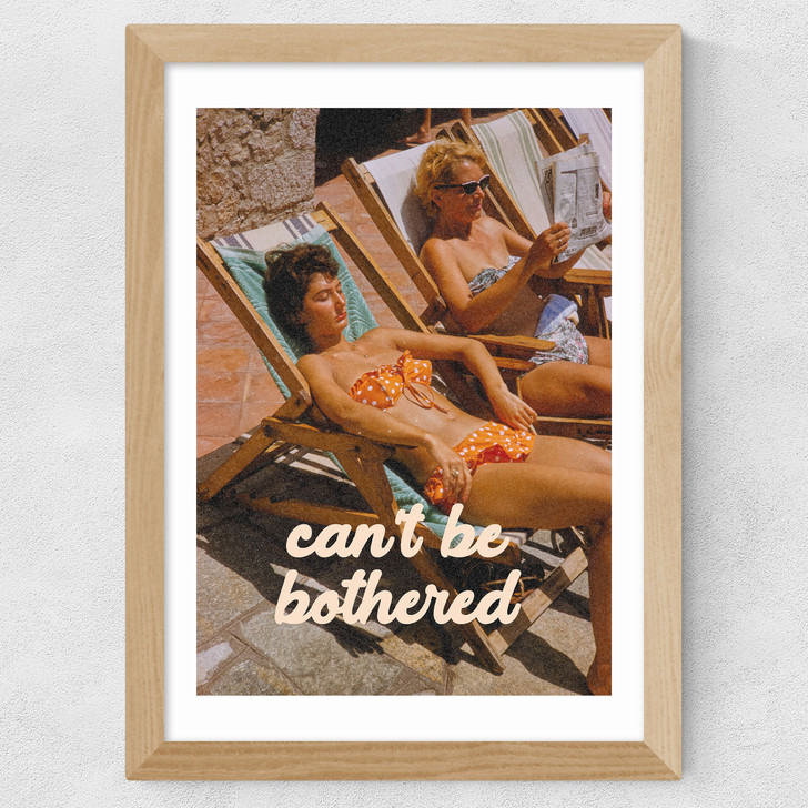 Can't Be Bothered Wide Oak Frame Can't Be Bothered Wide Oak Frame