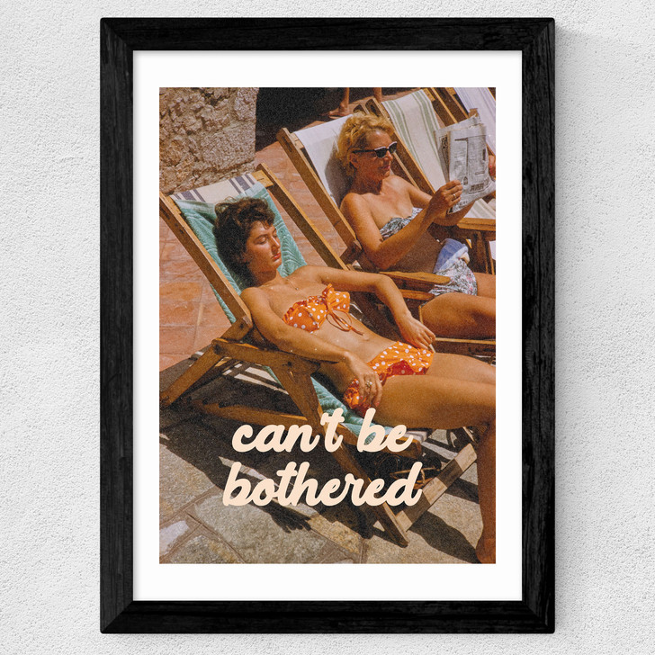 Can't Be Bothered Wide Black Frame