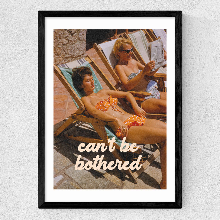 Can't Be Bothered Medium Black Frame