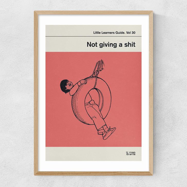 Not Giving a Shit Narrow Oak Frame