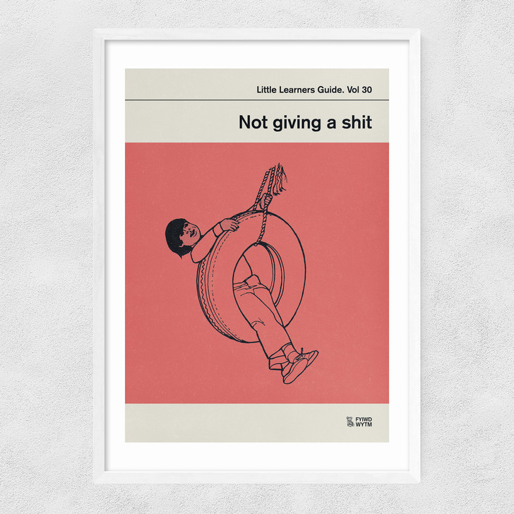Not Giving a Shit Narrow White Frame
