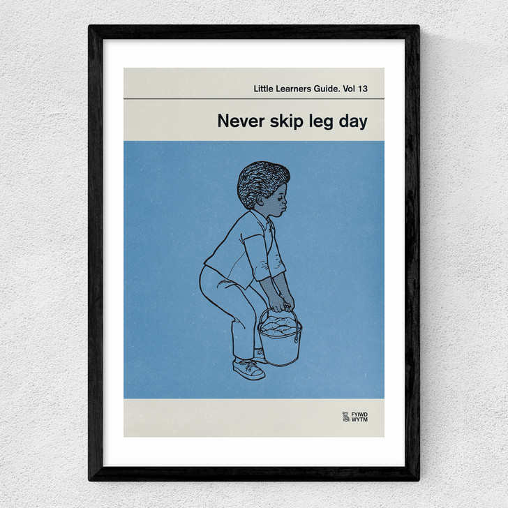 Never Skip Leg Day Medium Black Frame Never Skip Leg Day Medium Black Frame