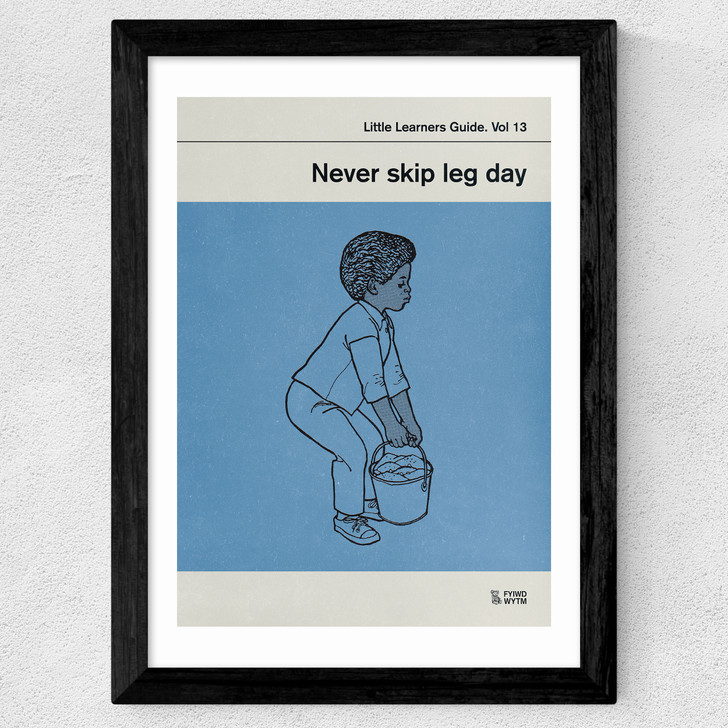 Never Skip Leg Day Wide Black Frame Never Skip Leg Day Wide Black Frame