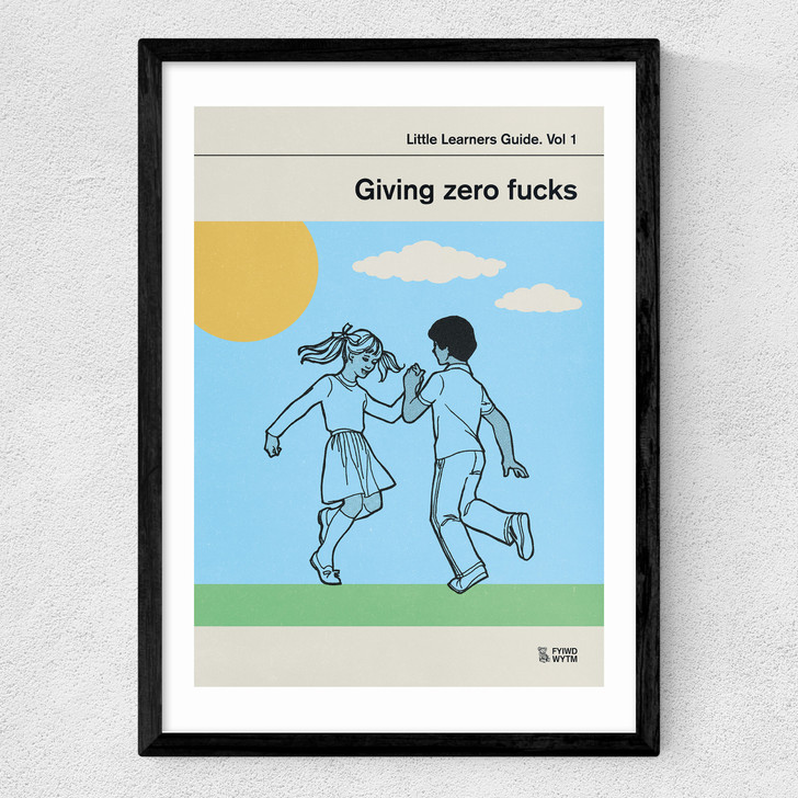 Giving Zero Fucks Medium Black Frame