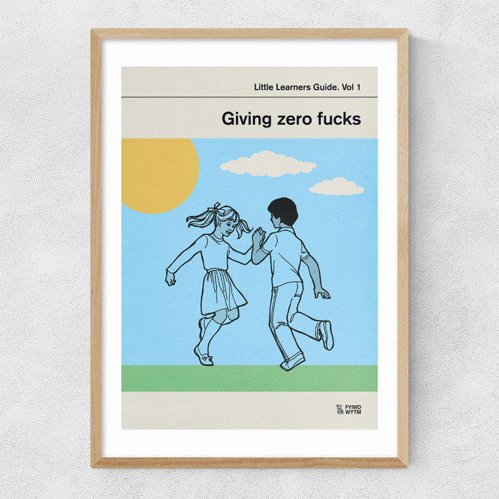 Giving Zero Fucks Narrow Oak Frame