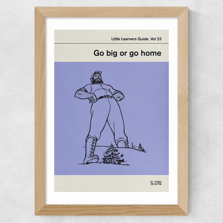 Go Big or Go Home Wide Oak Frame