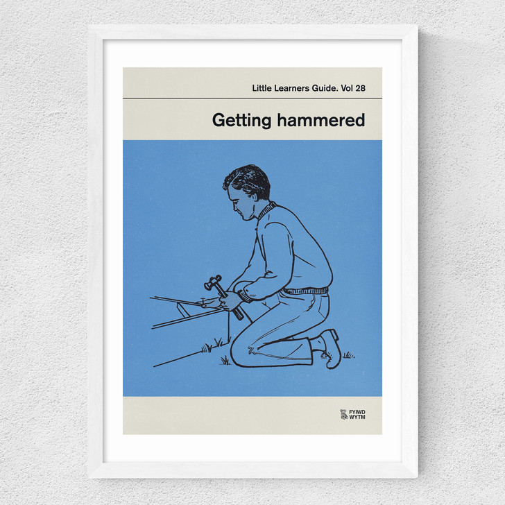 Getting Hammered Medium White Frame Getting Hammered Medium White Frame
