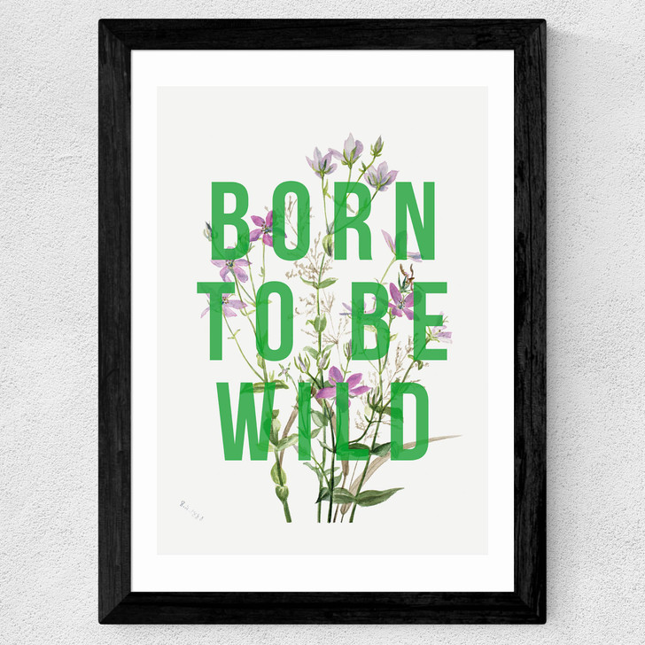 Born To Be Wild Wide Black Frame Born To Be Wild Wide Black Frame