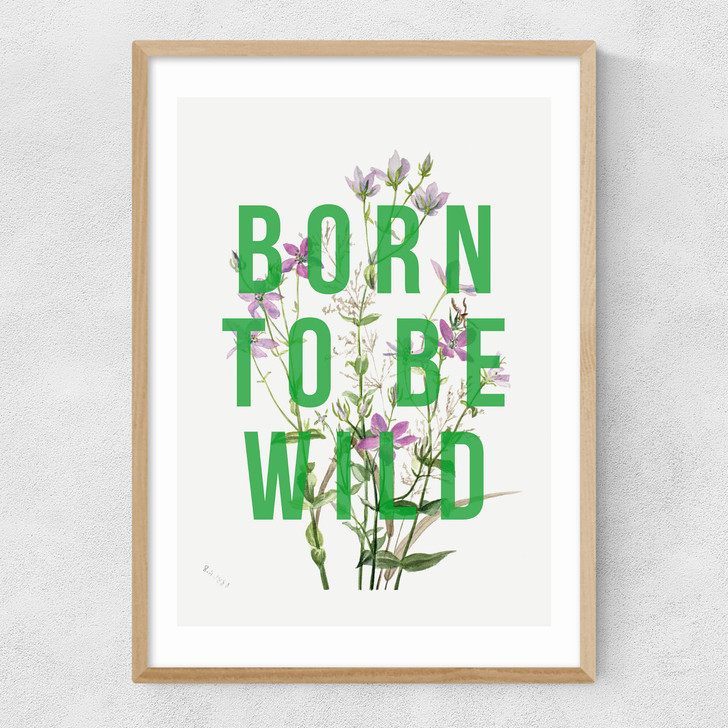 Born To Be Wild Narrow Oak Frame Born To Be Wild Narrow Oak Frame