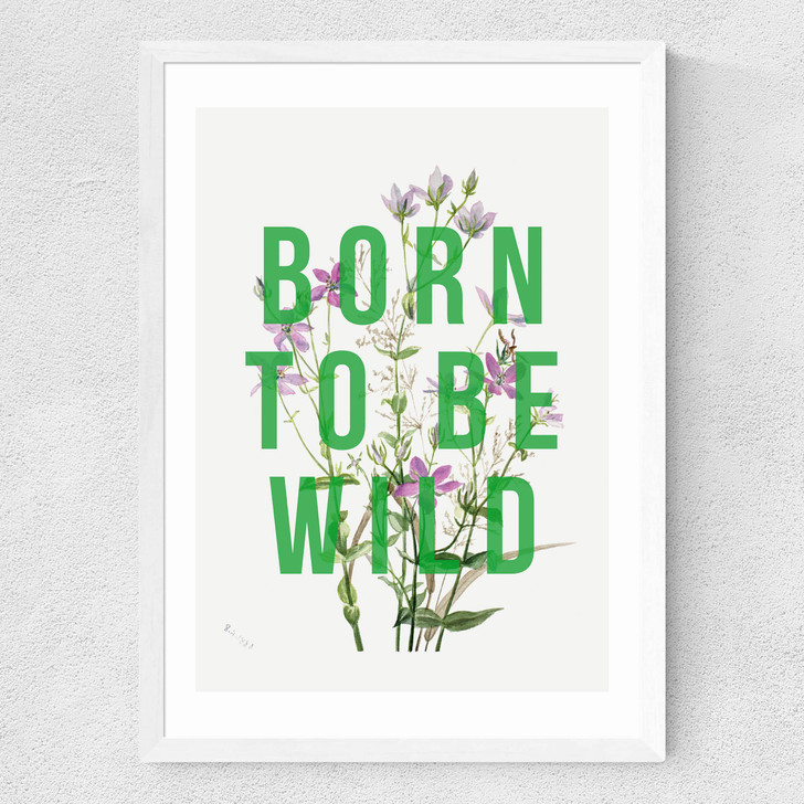 Born To Be Wild Medium White Frame Born To Be Wild Medium White Frame