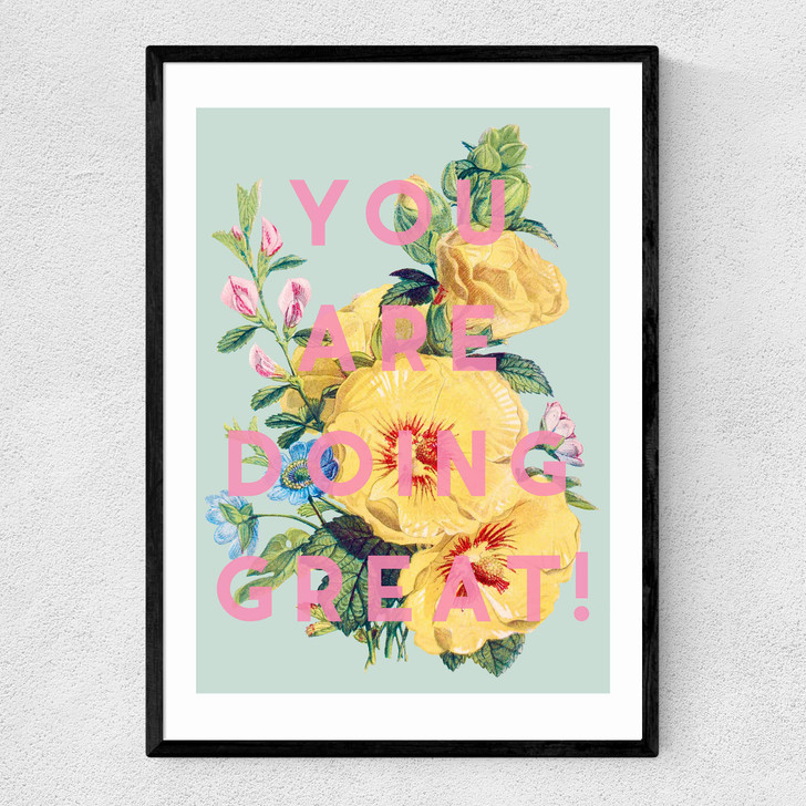 You Are Doing Great Narrow Black Frame You Are Doing Great Narrow Black Frame