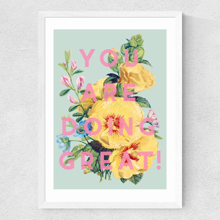 You Are Doing Great Medium White Frame