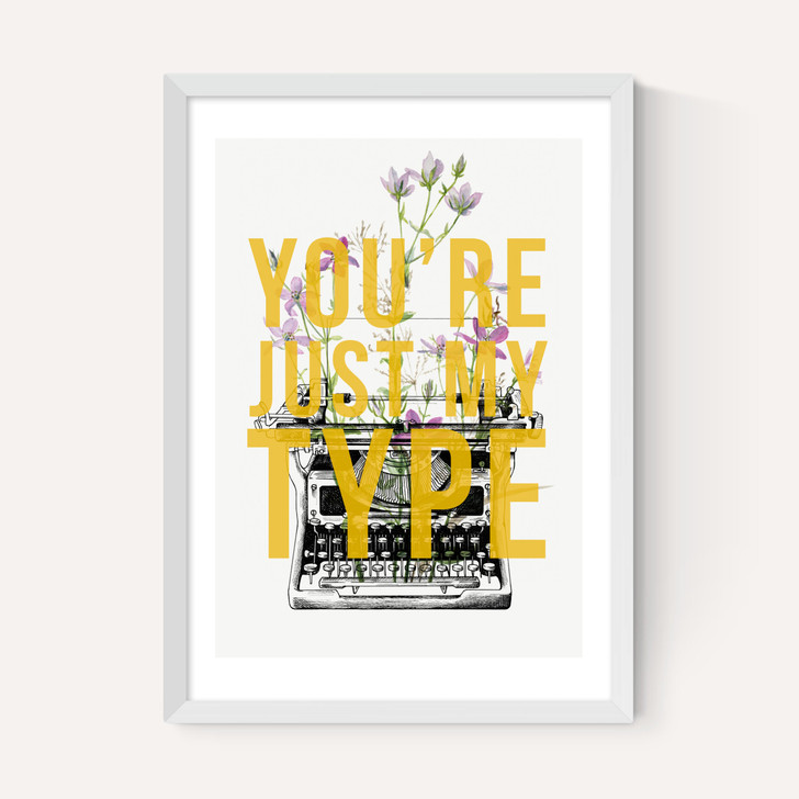 You're Just My Type