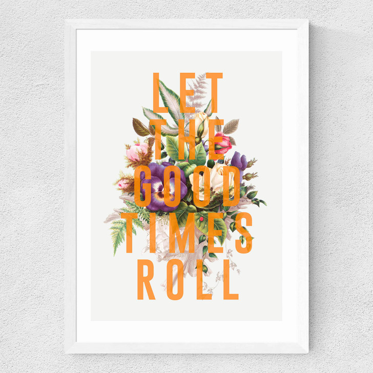 Let The Good Times Roll Medium White Frame