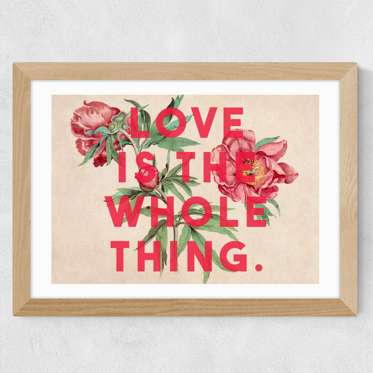 Love Is The Whole Thing II Wide Oak Frame Love Is The Whole Thing II Wide Oak Frame