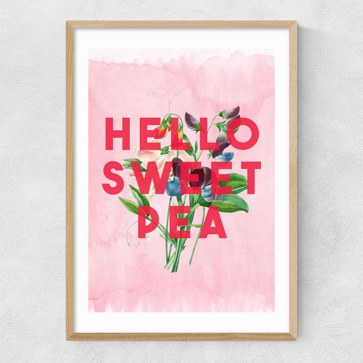 Hello Sweet Pea Narrow Oak Frame