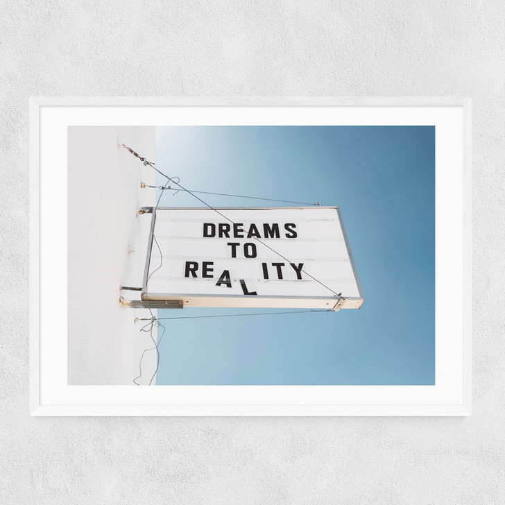 Dreams to Reality Narrow White Frame