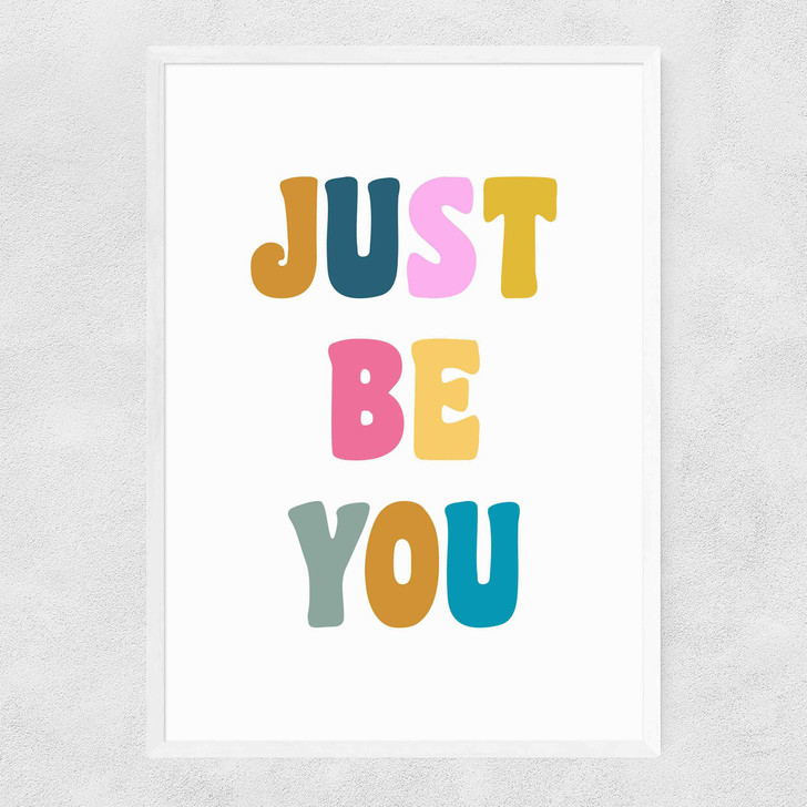 Just Be You Narrow White Frame