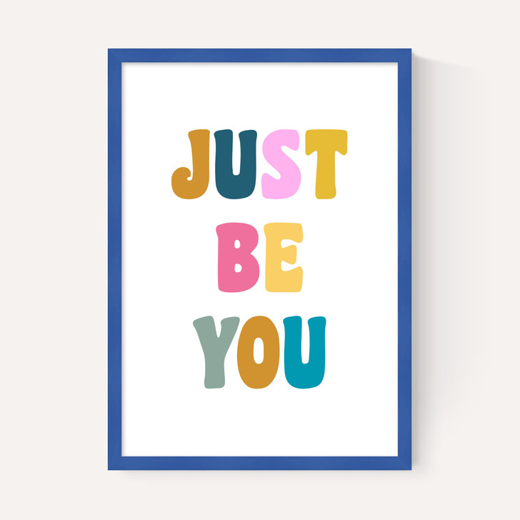 Just Be You