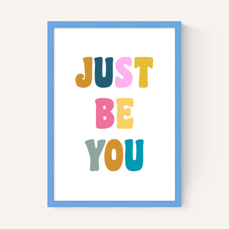 Just Be You