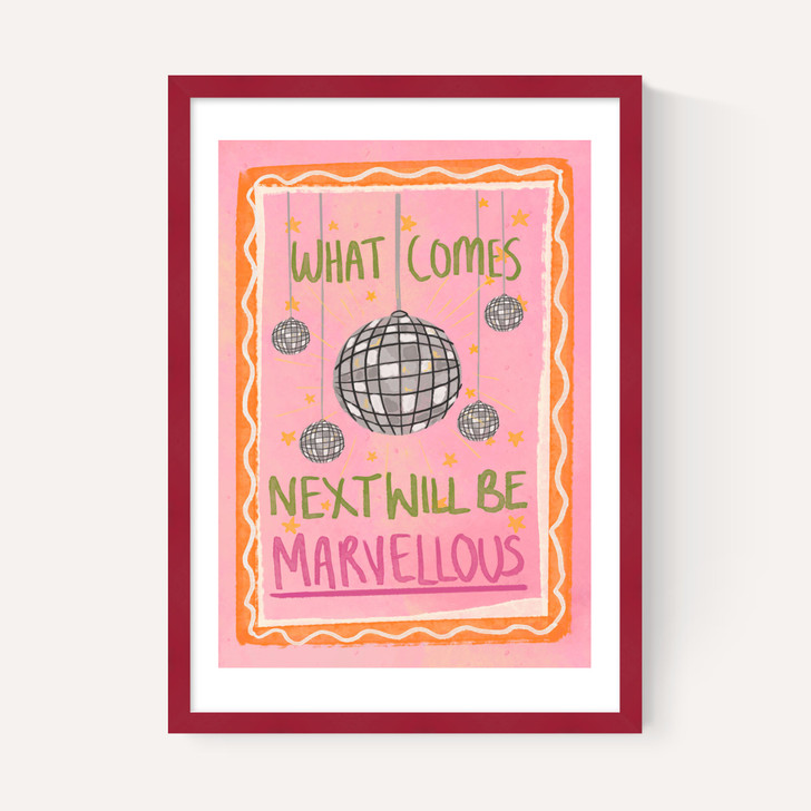 What Comes Next Will Be Marvellous