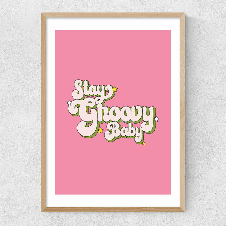 Stay Groovy by Illustrated by Charlie Narrow Oak Frame Stay Groovy by Illustrated by Charlie Narrow Oak Frame