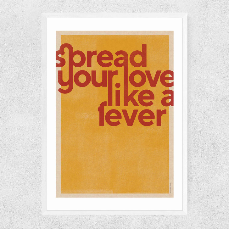 Spread Your Love Narrow White Frame