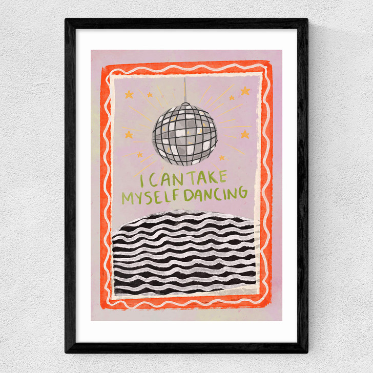 I Can Take Myself Dancing Medium Black Frame I Can Take Myself Dancing Medium Black Frame