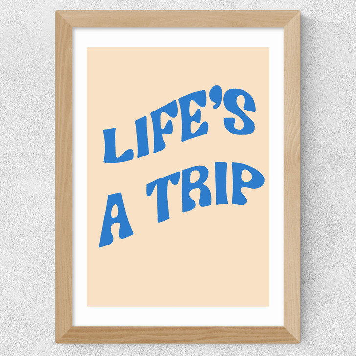 Life's A Trip Wide Oak Frame Life's A Trip Wide Oak Frame