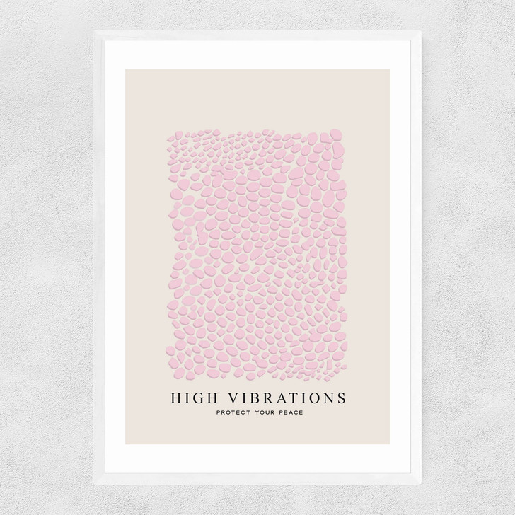 High Vibrations Narrow White Frame High Vibrations Narrow White Frame