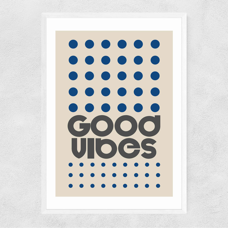 Good Vibes (Blue) Narrow White Frame Good Vibes (Blue) Narrow White Frame