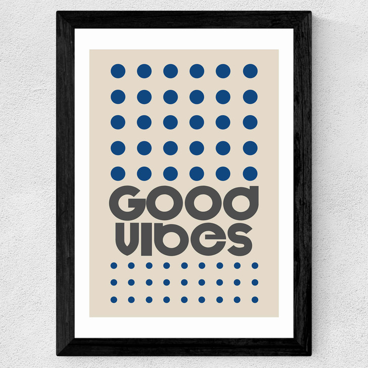 Good Vibes (Blue) Wide Black Frame