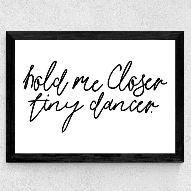 Hold Me Closer Wide Black Frame Hold Me Closer Wide Black Frame